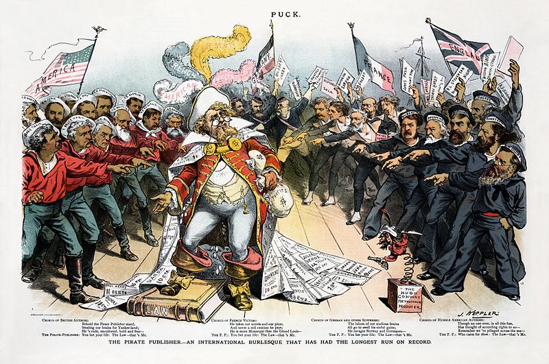 The Pirate Publisher—An International Burlesque that has the Longest Run on Record by Joseph Ferdinand Keppler, published as a centrefold in Puck, v. 18, no. 468 (1886 February 24). A commentary on the state of copyright laws that, prior to a 1911 treaty, generally offered no protection to foreign authors and works. The Pirate Publisher—An International Burlesque that has the Longest Run on Record by Joseph Ferdinand Keppler, published as a centrefold in Puck, v. 18, no. 468 (1886 February 24). A commentary on the state of copyright laws that, prior to a 1911 treaty, generally offered no protection to foreign authors and works.